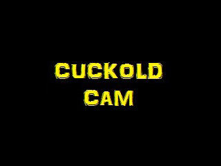 CUCKOLDCAM